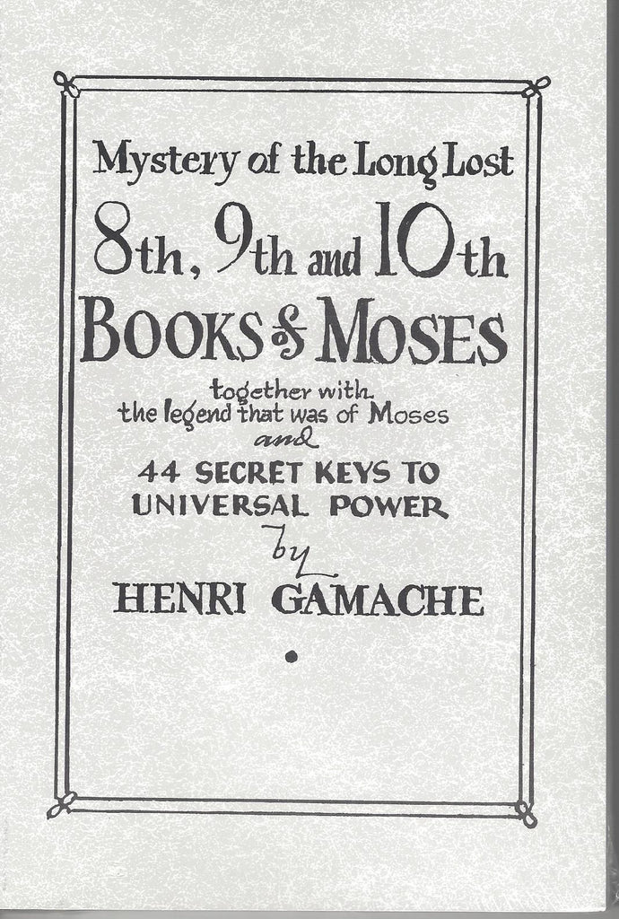 Eighth, Ninth, Tenth Books of Moses, The