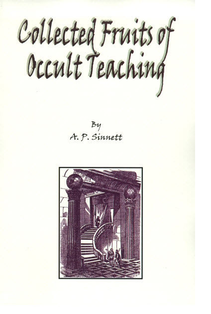 Collected Fruits Of Occult Teaching