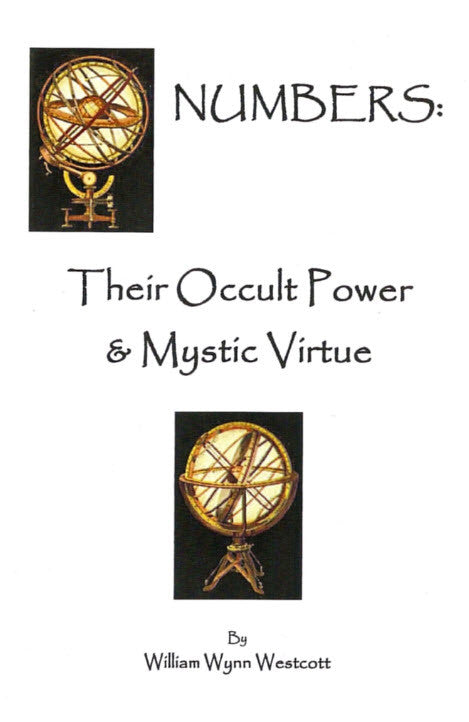 Numbers: Their Occult Power and Mystic Virtues