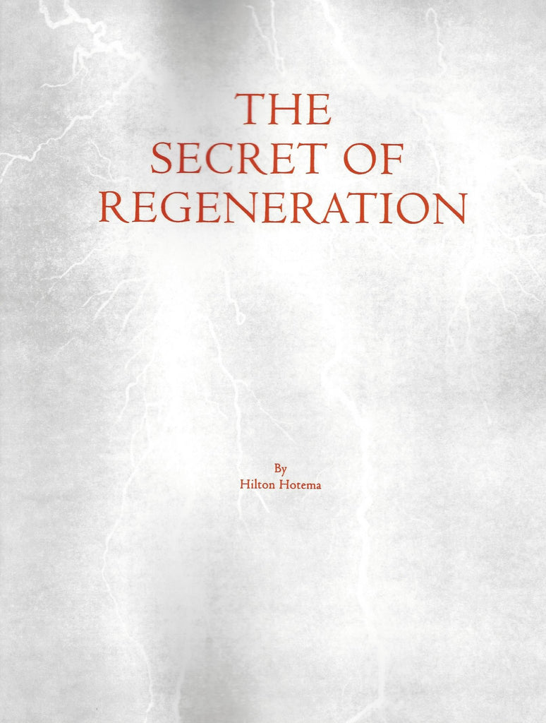 Secret of Regeneration by Hilton Hotema