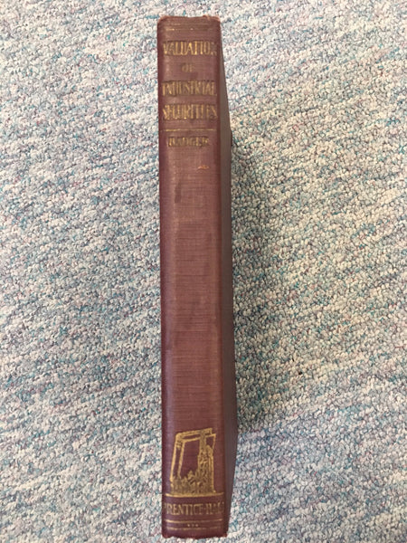 Valuation of Industrial Securities by Ralph Eastman Badger 1st edition 1925