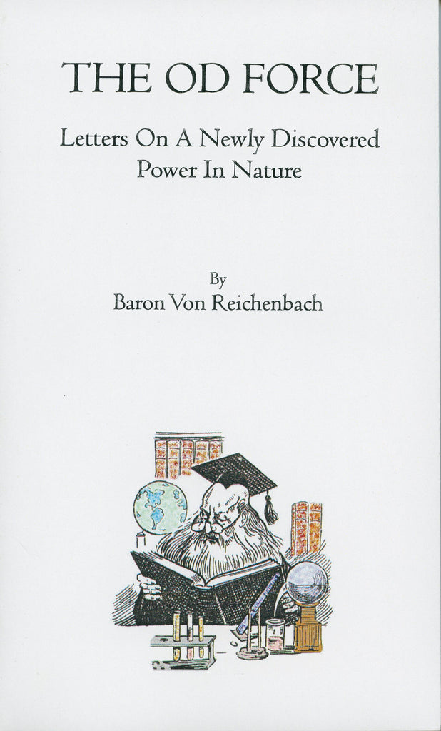 The OD Force by Baron Von Reichenbach