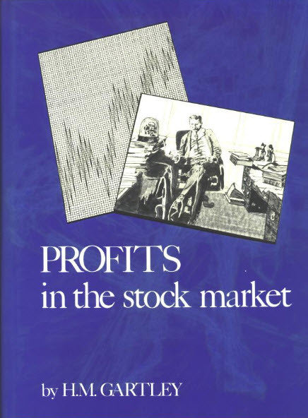Charts for Profits In The Stock Market-- H.M. Gartley