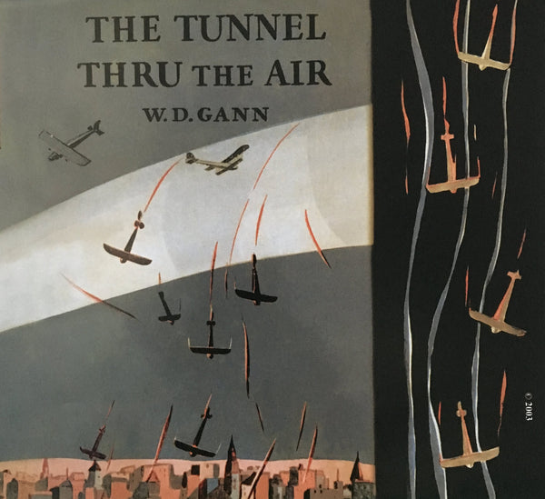 Tunnel Thru the Air, The